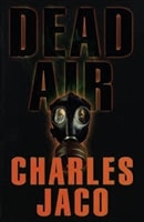 Dead Air | Jaco, Charles | Signed First Edition Book