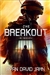 Jahn, Ryan David | Breakout, The | Signed First Edition Copy