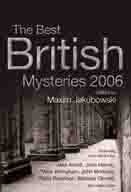 Best British Mysteries 2006 | Jakubowski, Maxim (Editor) | First Edition UK Book