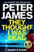 James, Peter | They Thought I Was Dead | Signed UK First Edition Book