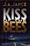 Kiss of the Bees | Jance, J.A. | Signed First Edition Book