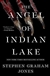Jones, Stephen Graham | Angel of Indian Lake, The | Signed First Edition Book