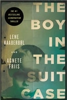 Kaaberbol, Lene & Friis, Agnete | Boy in the Suitcase, The | Double-Signed 1st Edition