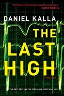 Kalla, Daniel | Last High, The | Signed First Edition Trade Paper Book