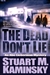 Kaminsky, Stuart | Dead Don't Lie, The | Signed First Edition Copy