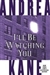 Kane, Andrea | I'll Be Watching You | Unsigned First Edition Copy