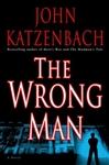 Wrong Man, The | Katzenbach, John | Signed First Edition Book