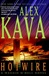 Kava, Alex | Hotwire | Signed First Edition Copy