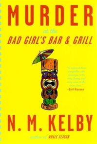 Murder at the Bad Girl's Bar and Grill | Kelby, N.M. | Signed First Edition Book