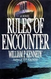 Kennedy, William P.  | Rules of Encounter | First Edition Book