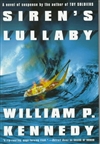 Kennedy, William P.  | Siren's Lullaby | First Edition Book