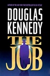 Job, The | Kennedy, Douglas | First Edition Book