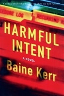 Harmful Intent | Kerr, Baine | Signed First Edition Book