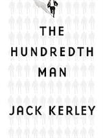 Hundredth Man, The | Kerley, Jack | Signed First Edition Book