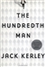 Kerley, Jack | Hundredth Man, The | Unsigned First Edition Copy