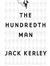 Hundredth Man, The | Kerley, Jack | Signed First Edition Book