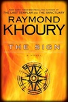 Sign, The | Khoury, Raymond | Signed First Edition Book