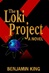 Loki Project, The | King, Benjamin | Signed First Edition Book