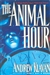 Animal Hour, The | Klavan, Andrew | Signed First Edition Book