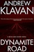 Dynamite Road | Klavan, Andrew | Signed First Edition Book