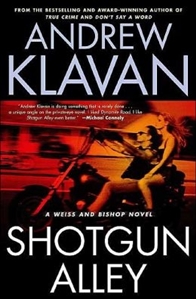 Klavan, Andrew | Shotgun Alley | Signed First Edition Book