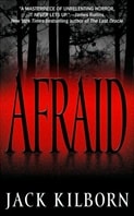 Afraid | Konrath, J.A. (As Jack Kilborn) | Signed 1st Edition Mass Market Paperback Book