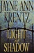 Light In Shadow | Krentz, Jayne Ann | Signed First Edition Book