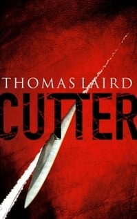 Cutter | Laird, Thomas | First Edition Book