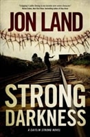 Strong Darkness | Land, Jon | Signed First Edition Book