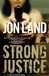 Strong Justice | Land, Jon | Signed First Edition Book