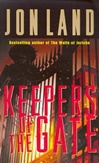 Keepers of the Gate | Land, Jon | Signed First Edition Book