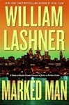 Marked Man | Lashner, William | Signed First Edition Book