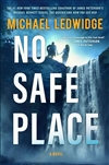 Ledwidge, Michael | No Safe Place | Signed First Edition Copy