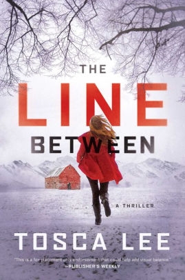 The Line Between by Tosca Lee