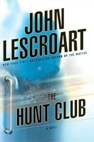 Hunt Club, The | Lescroart, John | Signed First Edition Book