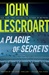 Plague of Secrets, A | Lescroart, John | Signed First Edition Book