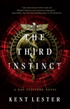 Lester, Kent | Third Instinct, The | Signed First Edition Book