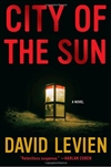 Levien, David | City of the Sun | Signed First Edition Copy