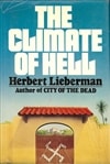 Climate of Hell, The | Lieberman, Herbert | Signed First Edition Book