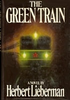 Green Train, The | Lieberman, Herbert | Signed First Edition Book