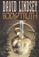 Body of Truth | Lindsey, David | Signed First Edition Book