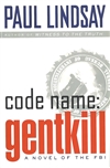 Lindsay, Paul | Code Name: Gentkill | First Edition Book