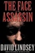 Face of the Assassin, The | Lindsey, David | Signed First Edition Book