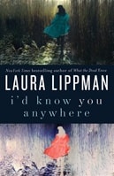 I'd Know You Anywhere | Lippman, Laura | Signed First Edition Book