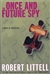 Littell, Robert | Once and Future Spy | Signed First Edition Thus Book