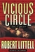 Littell, Robert | Vicious Circle | Signed First Edition Thus Book