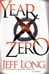 Year Zero | Long, Jeff | Signed First Edition Book