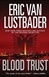 Lustbader, Eric Van | Blood Trust | Signed First Edition Copy