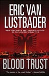 Blood Trust | Lustbader, Eric Van | Signed First Edition Book