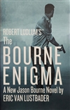 Robert Ludlum's Bourne Enigma by Eric Van Lustbader | Signed First Edition Book